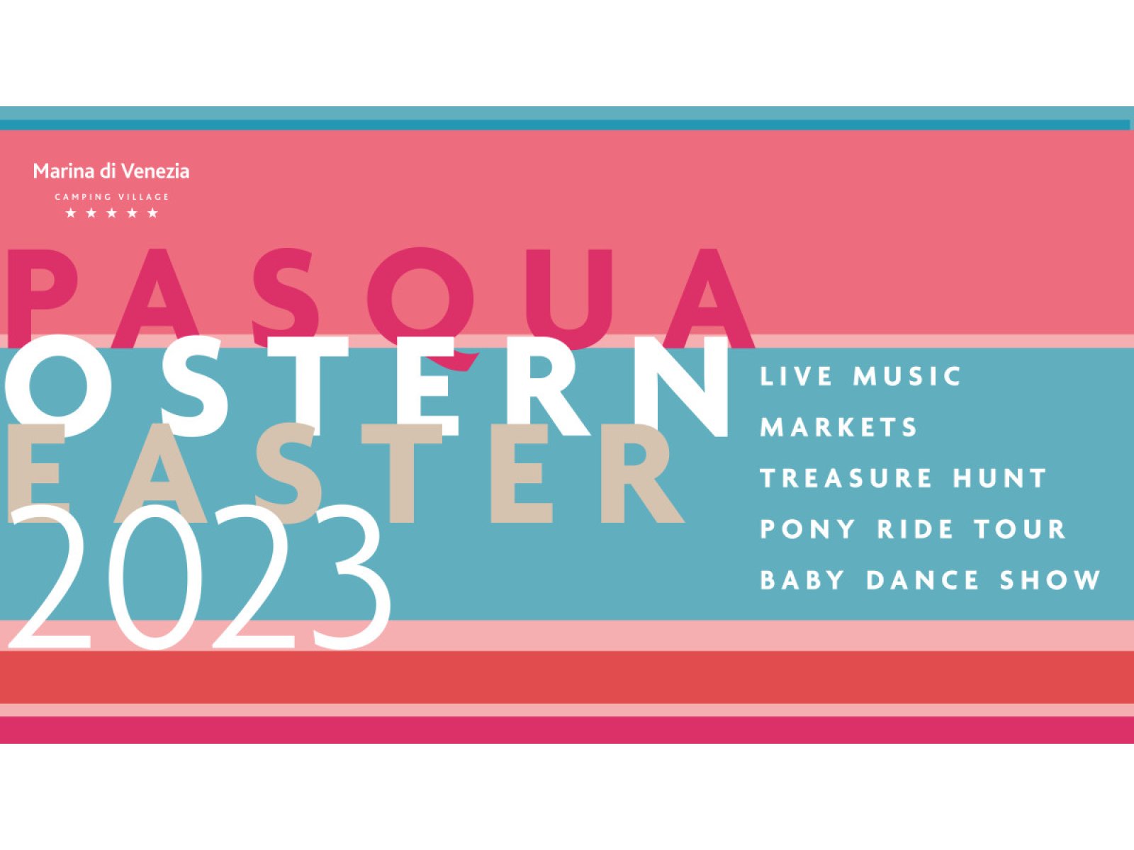 Pasqua 2023 al Marina di Venezia camping village